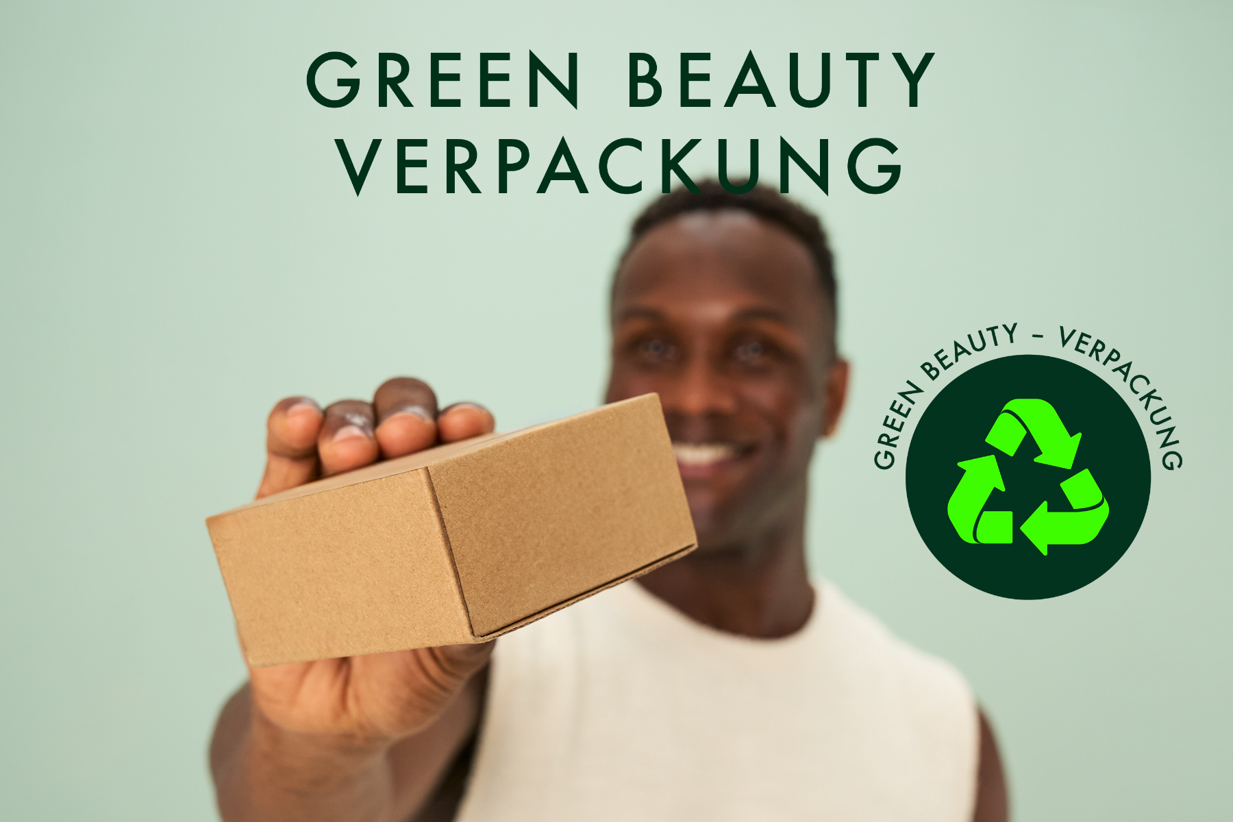 Green Beauty Week - Kriterium Verpackung